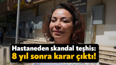 Kocaeli'de 8 yıl önce gittiği özel hastanede kanser teşhisi konulması