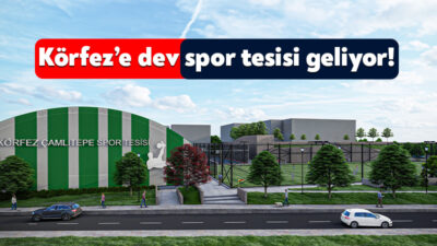 Körfez Belediyesi ilçeye yeni bir spor tesisi yapmak için harekete