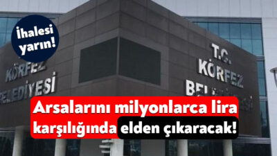 Körfez Belediyesi 3 mahallede bulunan taşınmazlarını satmak için ihaleye çıkacak.