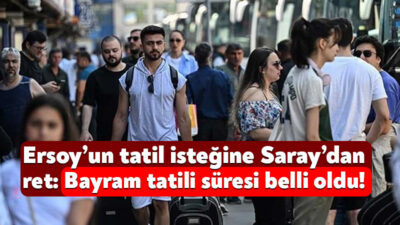 Kurban Bayramı tatiline günler kala gözler tatil süresinin kaç gün