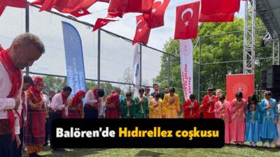 Balören köyünde 3 gün süren Hıdırellez etkinlikleriyle vatandaşlara unutulmaz anlar