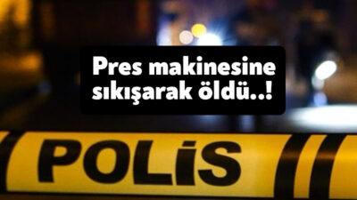 Gebze'de bir fabrikada işçi Adem Ece (25) pres makinasına sıkışarak