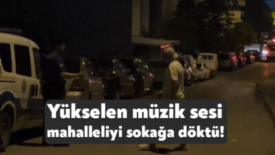 Kocaeli'nin Derince ilçesinde gece saatlerinde bir daireden yükselen müzik sesi