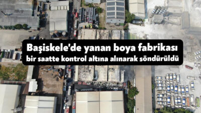 Kocaeli'nin Başiskele ilçesinde boya fabrikasında çıkan yangın bir saatte kontrol
