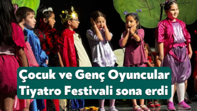 KBT’nin “30.Çocuk ve Genç Oyuncular Tiyatro Festivali” 14 grubun 14