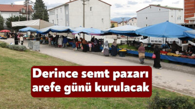 Derince merkezinde cuma günü kurulması gereken semt pazarı, Kurban Bayramı