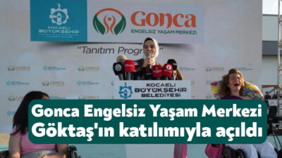 Kocaeli'de özel bireyler için hizmete açılan Gonca Engelsiz Yaşam Merkezinin