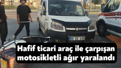 Kocaeli'nin Çayırova ilçesinde hafif ticari araç ile çarpışan motosikletin sürücüsü
