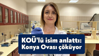 Kontrolsüz yeraltı suyu kullanımı, kuraklık ve azalan yağışlar Konya Ovas'ını