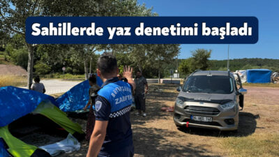 Kocaeli Büyükşehir Zabıtası, Kandıra sahillerinde yaz sezonu boyunca denetim ve
