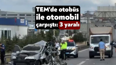TEM Otoyolu'nun Kocaeli'nin Gebze ilçesi geçişinde yolcu otobüsü ile otomobilin