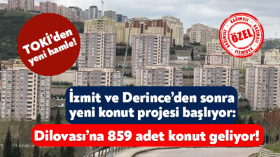 Toplu Konut İdaresi Başkanlığı İzmit ve Derince’nin ardından Kocaeli’ye yeni