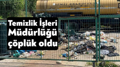 İzmit Belediyesi Temizlik İşleri Müdürlüğü adeta çöplüğe döndü. Görüntüyü görenler,