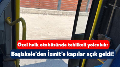 Yeniköy’den hareket eden özel halk otobüsü tepki çekti. Kapıları açık