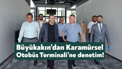 Kocaeli Büyükşehir Belediye Başkanı Doç.Dr.Tahir Büyükakın, yeni yapılan Karamürsel Otobüs