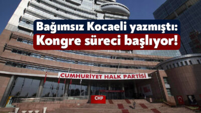 Bugün sabah saatlerinde Bağımsız Kocaeli’den kamuoyuna yansıyan haberle CHP’de olağan