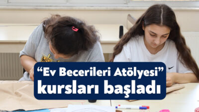 KO-MEK Ev Becerileri Atölyeleri başladı. Mutfaktan dikişe, takıdan geri dönüşüme