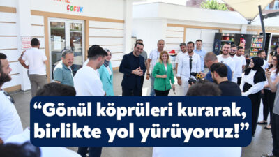 Başiskeleli vatandaşlarla gönül bağını güçlendirmek, ilçede daha güzel işleri hep
