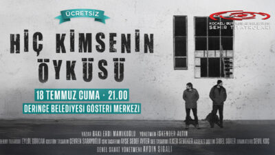 Derince Belediyesi’nin Kocaeli Büyükşehir Belediyesi Şehir Tiyatroları ile birlikte ücretsiz