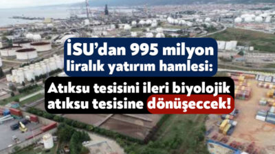 İSU Genel Müdürlüğü, Körfez’de yer alan biyolojik atıksu arıtma tesisini