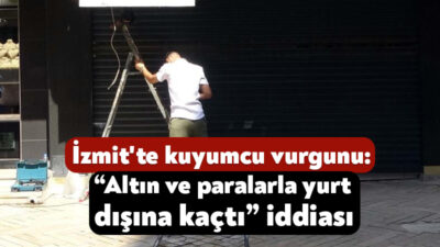 Kocaeli'nin İzmit ilçesinde milyonlarca liralık vurgun yaptığı iddia edilen kuyumcunun