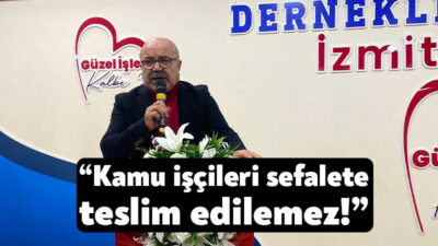 Emek Partisi Kocaeli İl Örgütü kamu işçilerinin kamu çerçeve protokolüne