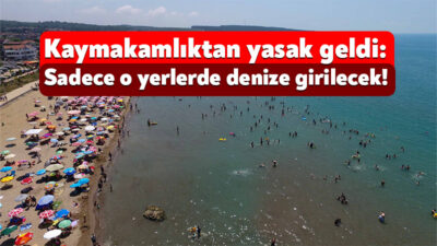 Kandıra Kaymakamlığı yaptığı açıklamayla 18 Temmuz Cuma günü denize girmeyi