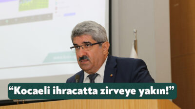 Kocaeli Ticaret Odası (KOTO) Başkanı Necmi Bulut, ilimizin Haziran ayı