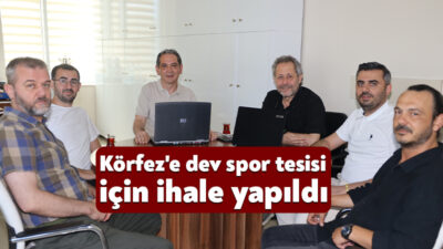 Körfez Belediyesi, ilçeye kazandırılacak dev spor tesisi için önemli bir