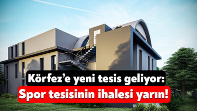 Körfez Belediyesi ilçeye yeni bir spor tesisi yapmak için harekete