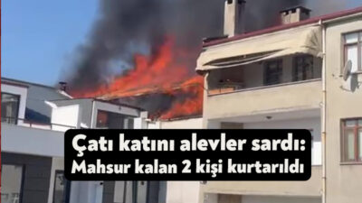 Kocaeli'nin İzmit ilçesinde çatı katında çıkan yangında mahsur kalan 2