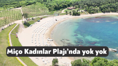 Büyükşehir Belediyesi’nin kadınlara özel olarak hazırladığı Miço Koyu Kadınlar Plajı,