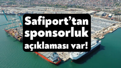 Derince’de bulunan ve faaliyetleriyle sert eleştirilere neden olan Safiport sponsorluk