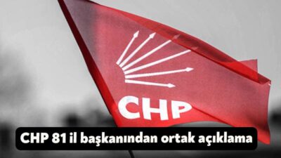 CHP Genel Başkanı Özgür Özel'e soruşturma açılmasının ardından CHP 81