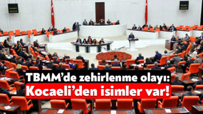 Türkiye Büyük Millet Meclisi’nde yemek yedikten sonra 100’den fazla kişi