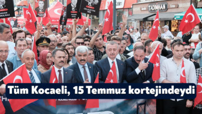Kocaeli Valiliği, Kocaeli Büyükşehir Belediyesi ve sivil toplum kuruluşlarının 15