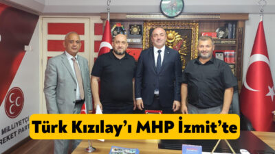 Türk Kızılay Kocaeli Şube Başkanı İbrahim Pay’ın MHP İzmit İlçe