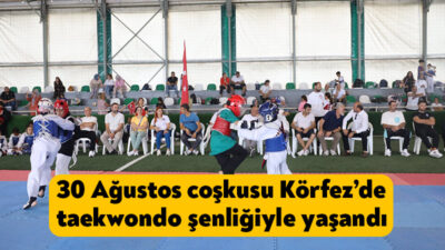 Körfez Belediyesi, 30 Ağustos Zafer Bayramı etkinlikleri kapsamında Minikler Taekwondo