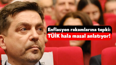 TÜİK’in açıkladığı temmuz ayı enflasyonuna CHP Kocaeli İl Başkanı Bülent