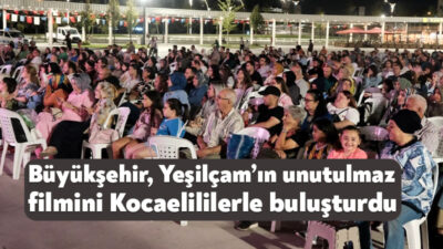 Kocaeli Büyükşehir Belediyesi, İzmit’in kalbi olan Milli İrade Meydanı’nda düzenlediği