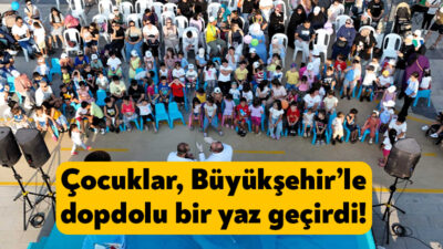 Büyükşehir Belediyesi’nin çocuklara ve ailelere yönelik düzenlediği “3. Çık Dışarıya