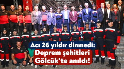 17 Ağustos 1999 Gölcük Depremi'nin üzerinden 26 yıl geçerken, acılar