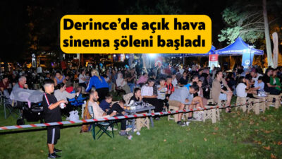Derince Belediyesi’nin düzenlediği Açık Havada Sinema Şöleni başladı. Yeşilçam’ın unutulmaz