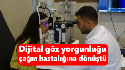 Pandemiyle birlikte artan ekran süresi, göz sağlığını tehdit eden dijital