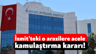 Resmi Gazete’nin bugün yayınlanan sayısında Kocaeli Büyükşehir Belediyesi, İzmit’in 4
