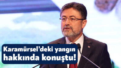 Tarım ve Orman Bakanı İbrahim Yumaklı, Karamürsel’de meydana gelen orman