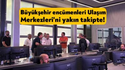 Kocaeli Büyükşehir Belediyesi encümen üyeleri, Ulaşım Yönetim Merkezi’ni ziyaret ederek,