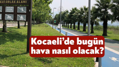 Meteoroloji Genel Müdürlüğü’nün verilerine göre Kocaeli'de bugün sağanak yağış etkili