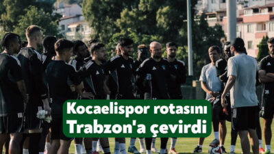 Kocaelispor, Trendyol Süper Lig'in ilk haftasında karşılaşacağı Trabzonspor maçına rotasını