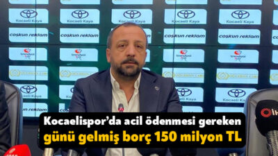 Trendyol Süper Lig’in yeni takımı Kocaelispor’da basın sözcüsü Kadir Genç,